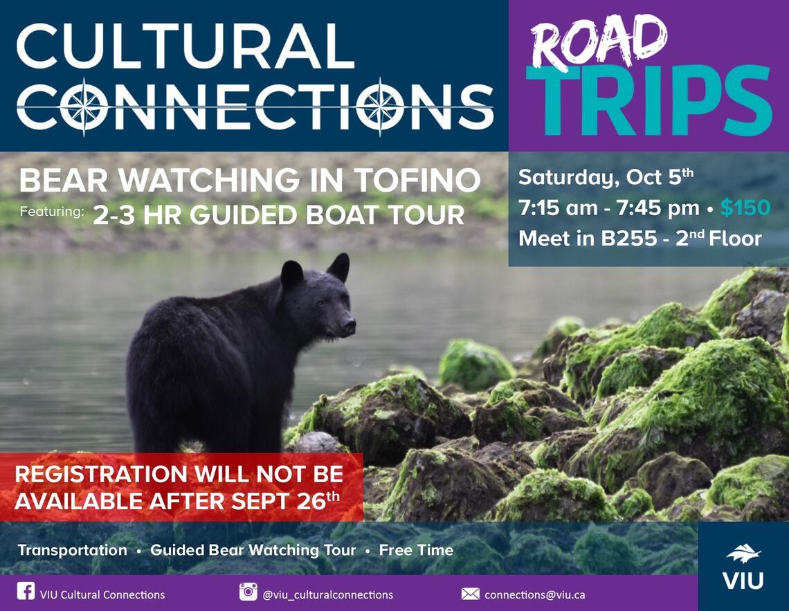 VIU - Cultural Connections - Road Trips - Bear Watcing & Tofino
